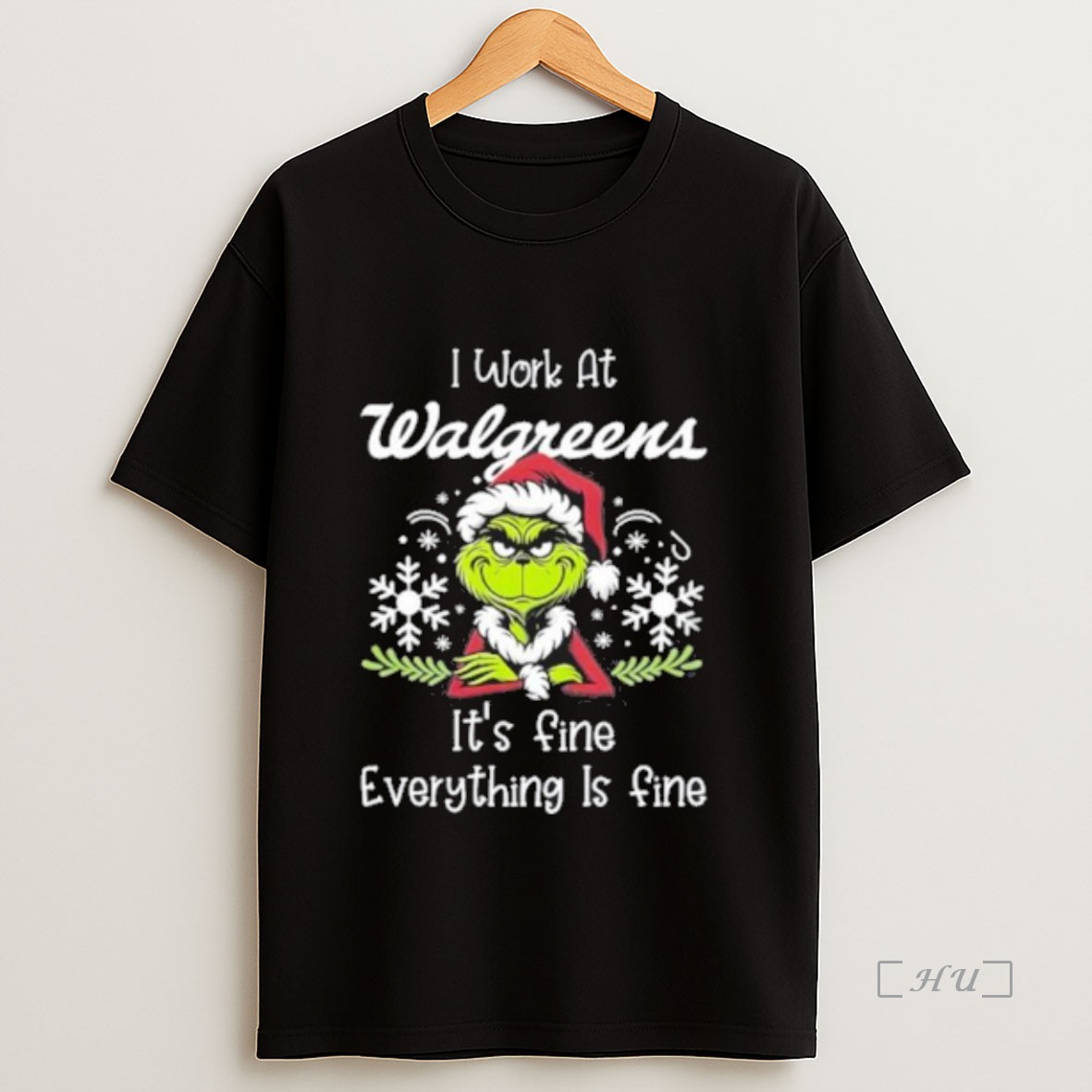 Officials Grinch I Work At Walgreens Its Fine Everything Is Fine Christmas Premium Shirt Sweatshirt Tee