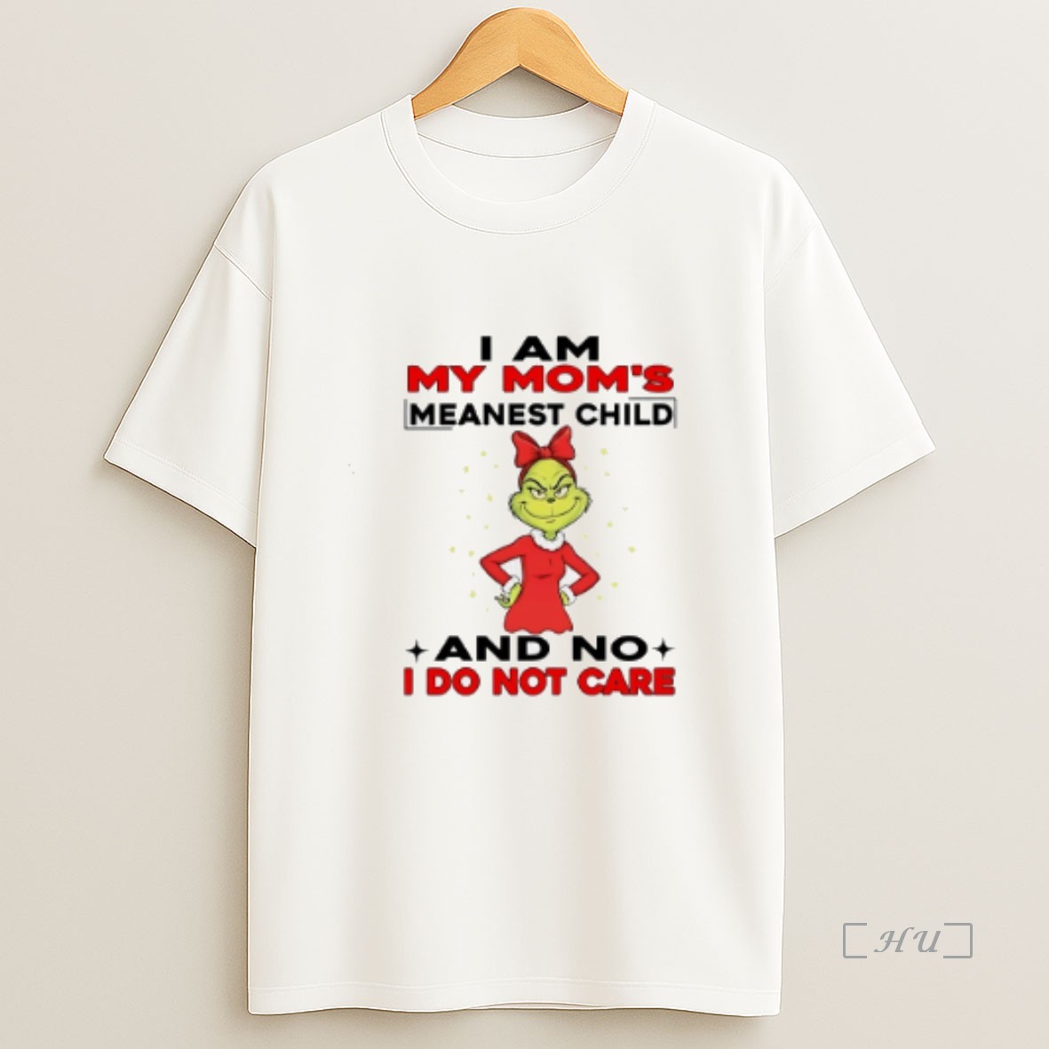 Officials Grinch I Am My Moms Meanest Child And No I Do Not Care Christmas Premium Shirt Sweatshirt Tee