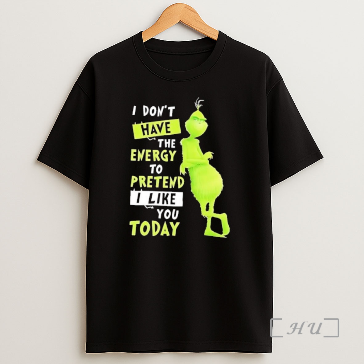 Officials Grinch I Dont Have The Energy To Pretend I Like You Today Premium Shirt Sweatshirt Tee