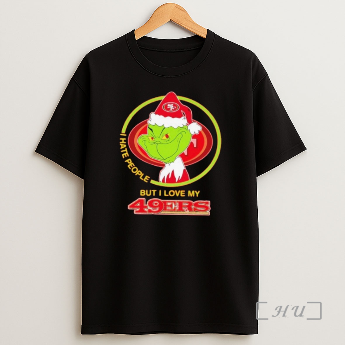 Officials Grinch I Hates People But I Loves My San Francisco 49ers Football Xmas 2025 Premium Shirt Sweatshirt Tee