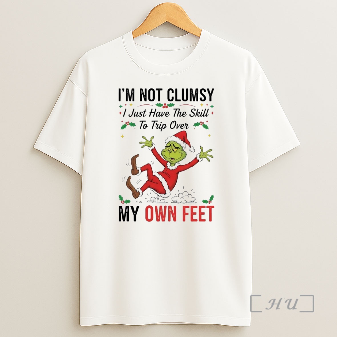 Officials Grinch Im Not Clumsy I Just Have Skill To Trip Own Feet Christmas Premium Shirt Sweatshirt Tee