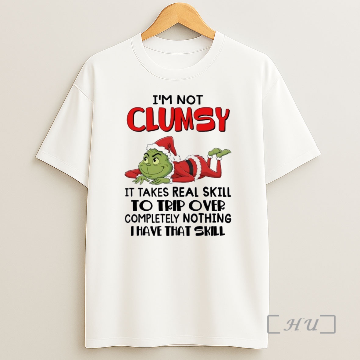 Officials Grinch Im Not Clumsy It Takes Real Skill To Trip Over Christmas Christmas Premium Shirt Sweatshirt Tee