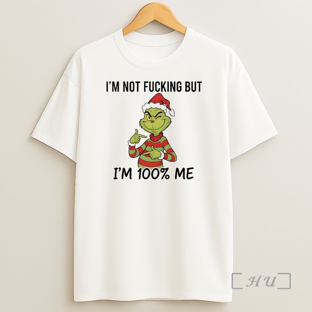 Officials Grinch Im Not Fucking But Im 100 Me Christmas Premium Shirt Sweatshirt Tee