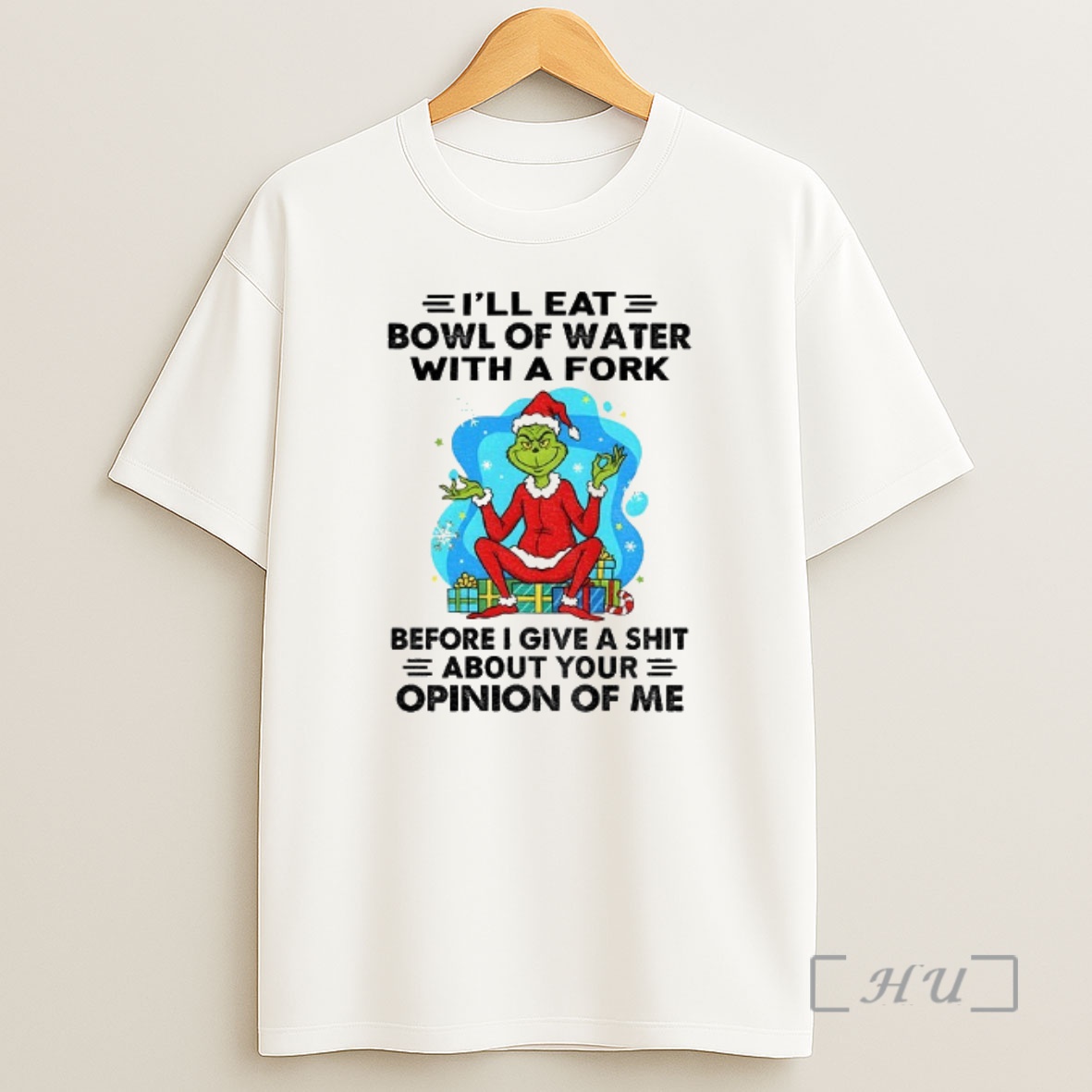 Officials Grinch Santa Claus Ill Eat Bowl Of Water With A Fork Before I Give A Shit About Your Christmas Premium Shirt Sweatshirt Tee