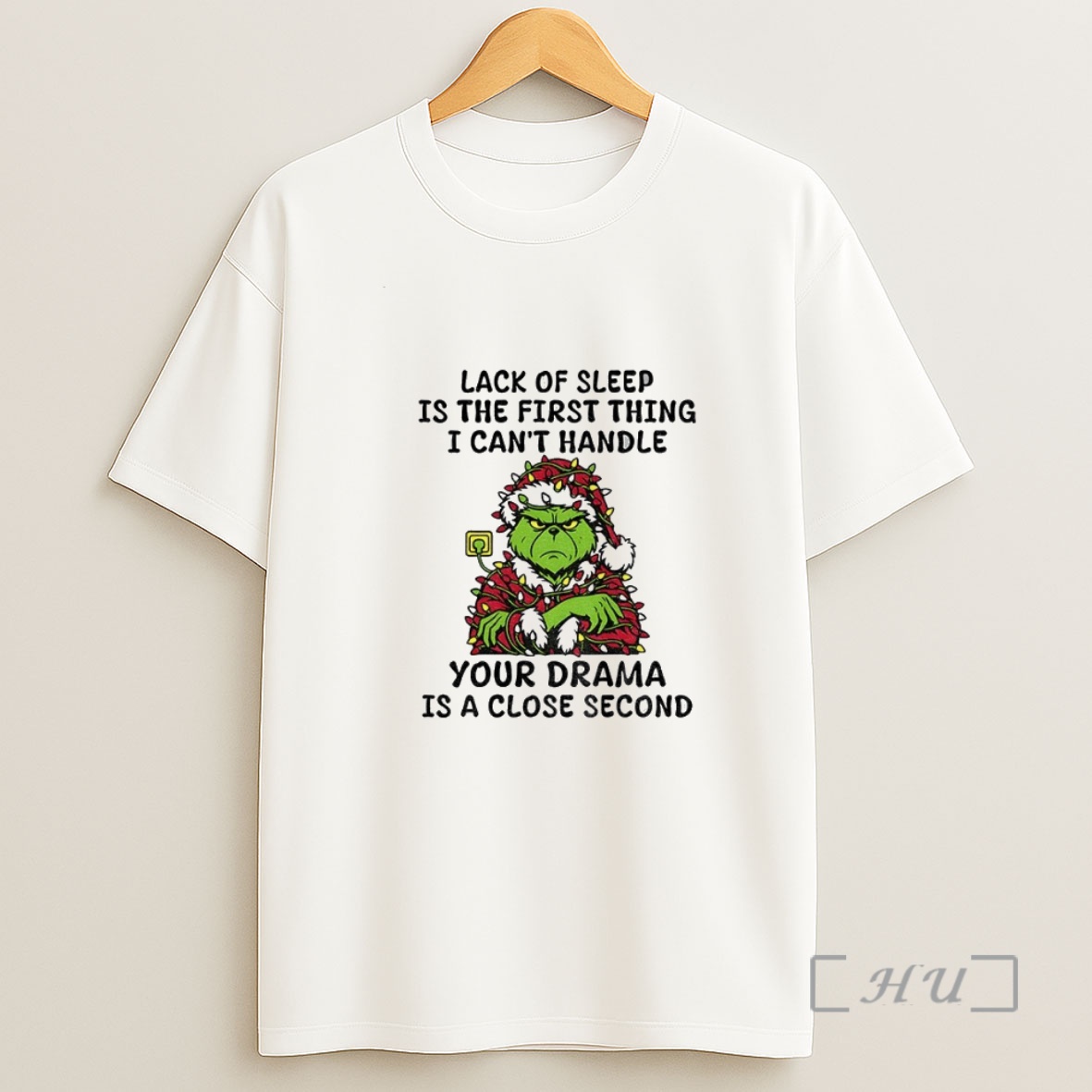 Officials Grinch Santa Claus Lack Of Sleep Is The First Thing I Cant Handle Your Drama Is A Close Second Christmas Premium Shirt Sweatshirt Tee