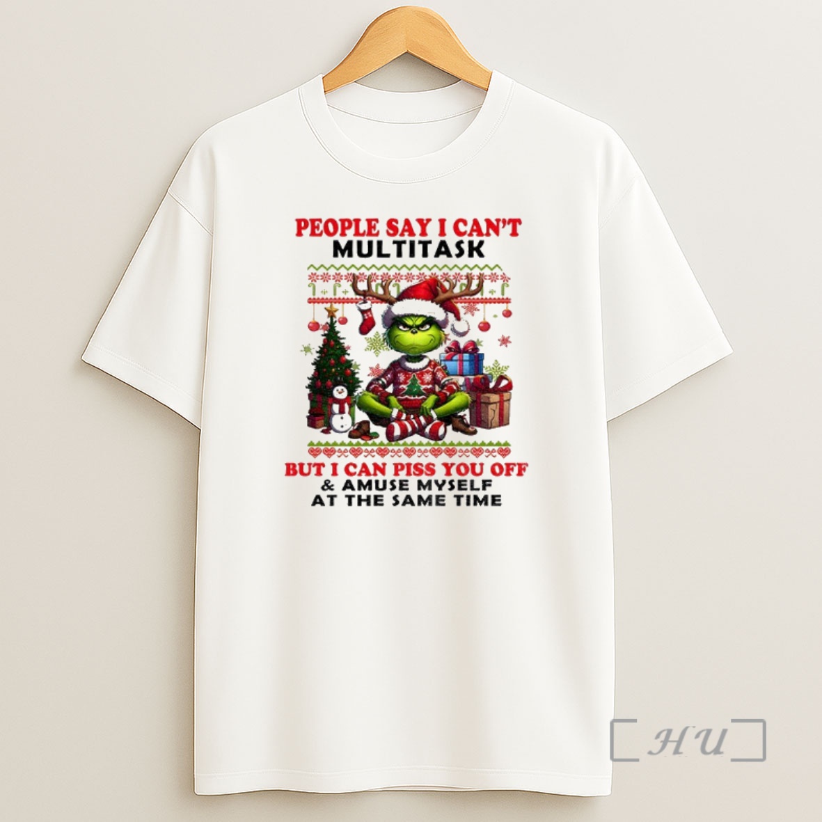 Officials Grinch Santa Claus People Say I Cant Multitask But I Can Piss You Off And Amuse Myself At The Same Time Christmas Premium Shirt Sweatshirt Tee