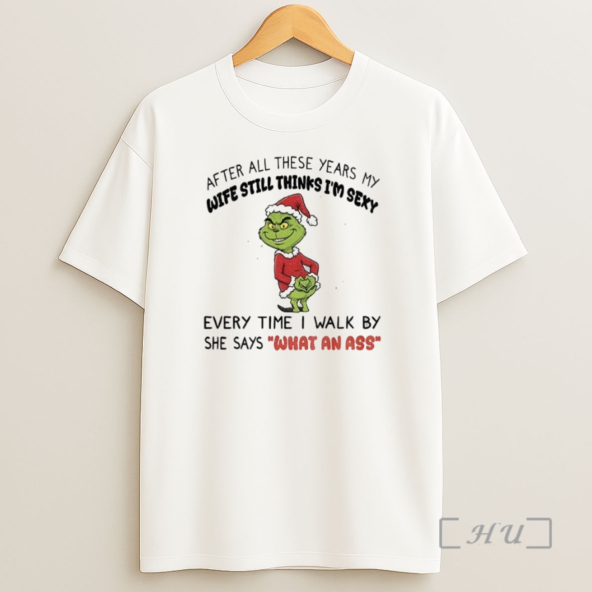 Officials Grinch Santa After All These Years My Wife Still Thinks Im Sexy Premium Shirt Sweatshirt Tee