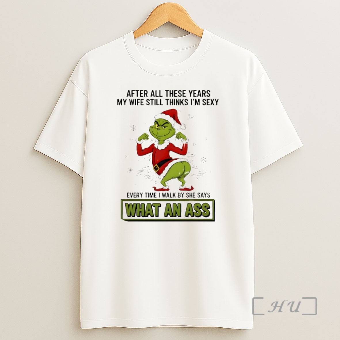 Officials Grinch Santa After All These Years My Wife Still Thinks Im Sexy Every Time I Walk By She Says Christmas Premium Shirt Sweatshirt Tee