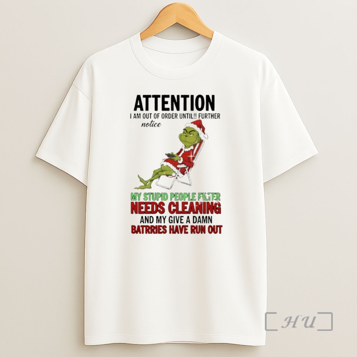 Officials Grinch Santa Attention I Am Out Of Order Until Further Notice My Stupid People Filter Needs Cleaning Christmas Premium Shirt Sweatshirt Tee