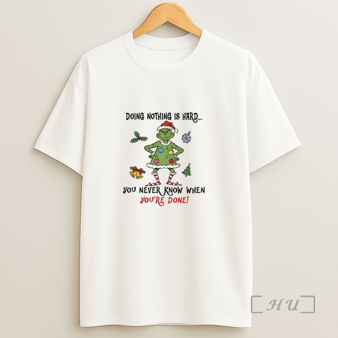 Officials Grinch Santa Doing Nothing Is Hard You Never Know When Youre Done Merry Christmas Premium Shirt Sweatshirt Tee