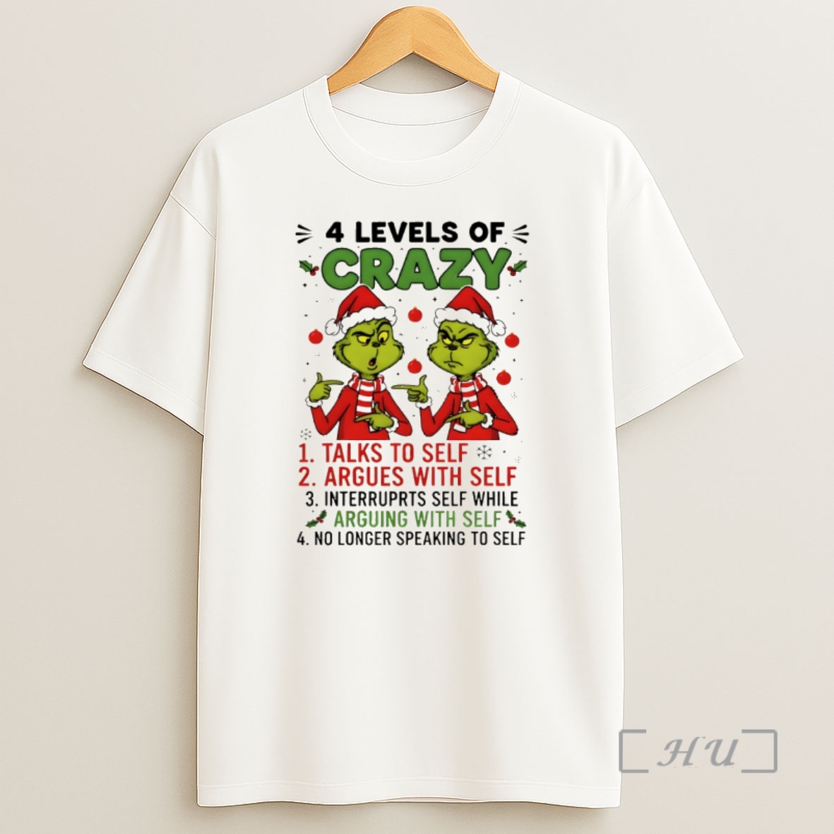 Officials Grinch Santa Hat 4 Levels Of Crazy Talks To Self Argues With Self Interrupts Self While Merry Christmas Premium Shirt Sweatshirt Tee