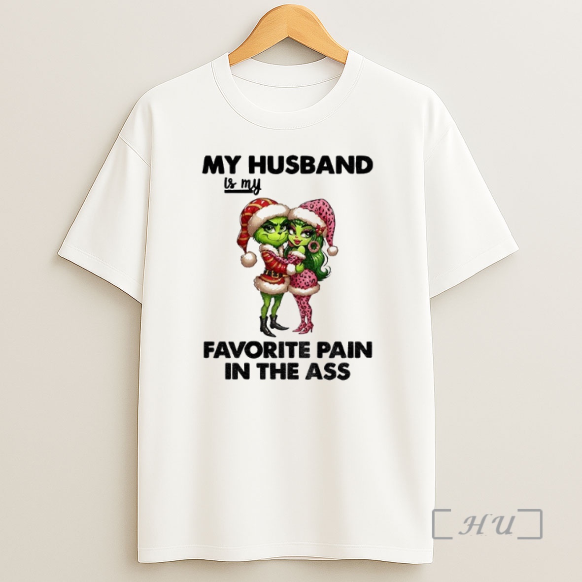 Officials Grinch Santa Hat My Husband Is My Favorite Pain In The Ass Christmas Premium Shirt Sweatshirt Tee