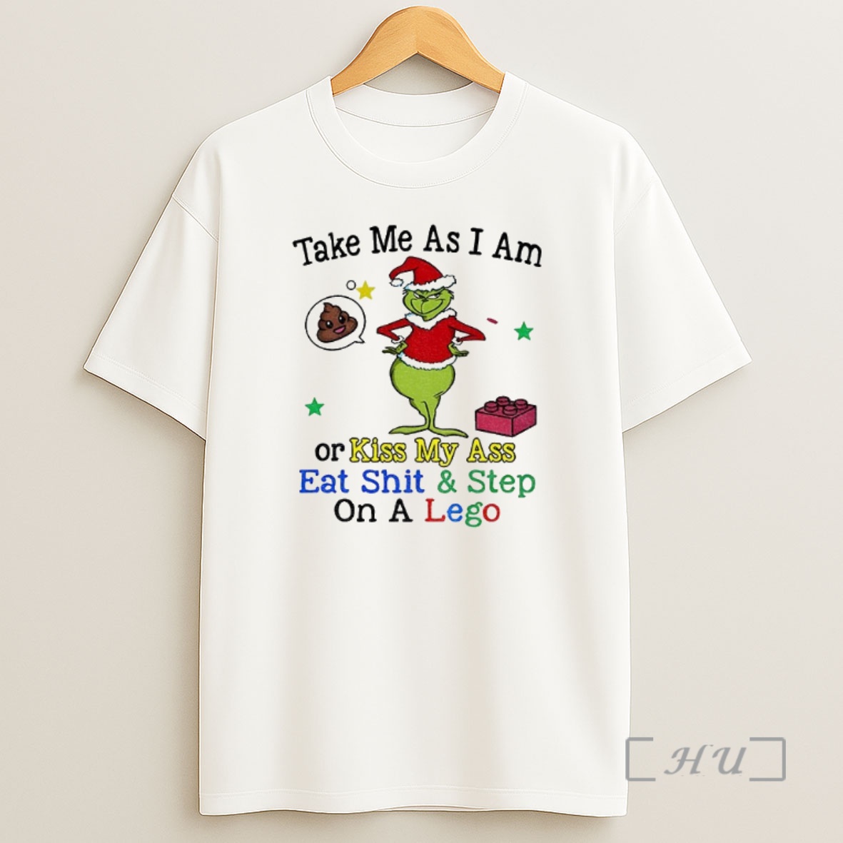 Officials Grinch Santa Hat Take Me As I Am Or Kiss My Ass Eat Shit And Step On A Lego Christmas Premium Shirt Sweatshirt Tee