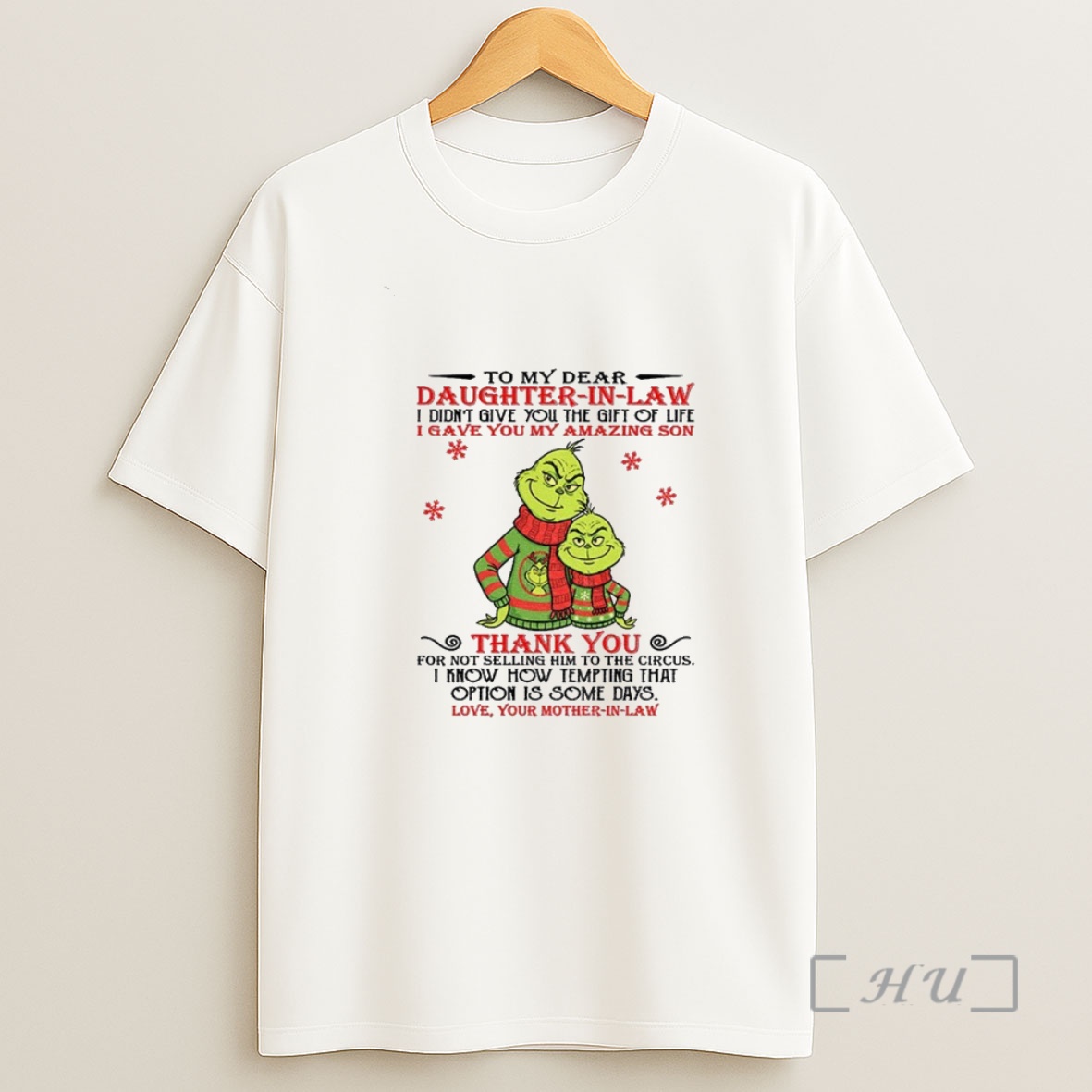 Officials Grinch Santa To My Dear Daughter In Law I Didnt Give You The Gift Of Life I Gave You My Amazing Son Thank You Christmas Premium Shirt Sweatshirt Tee