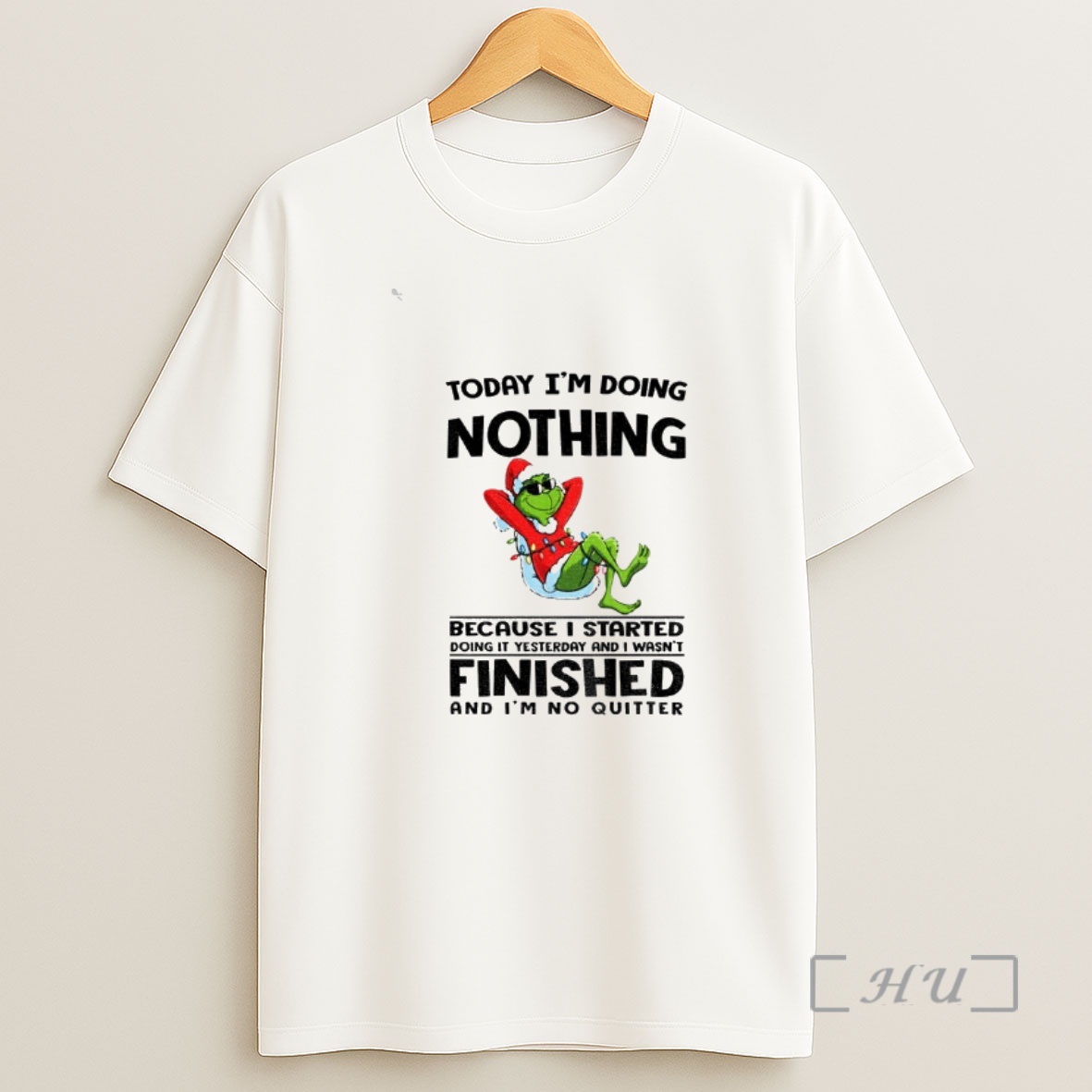 Officials Grinch Santa Today Im Doing Nothing Because I Started Doing It Yesterday Merry Christmas Premium Shirt Sweatshirt Tee