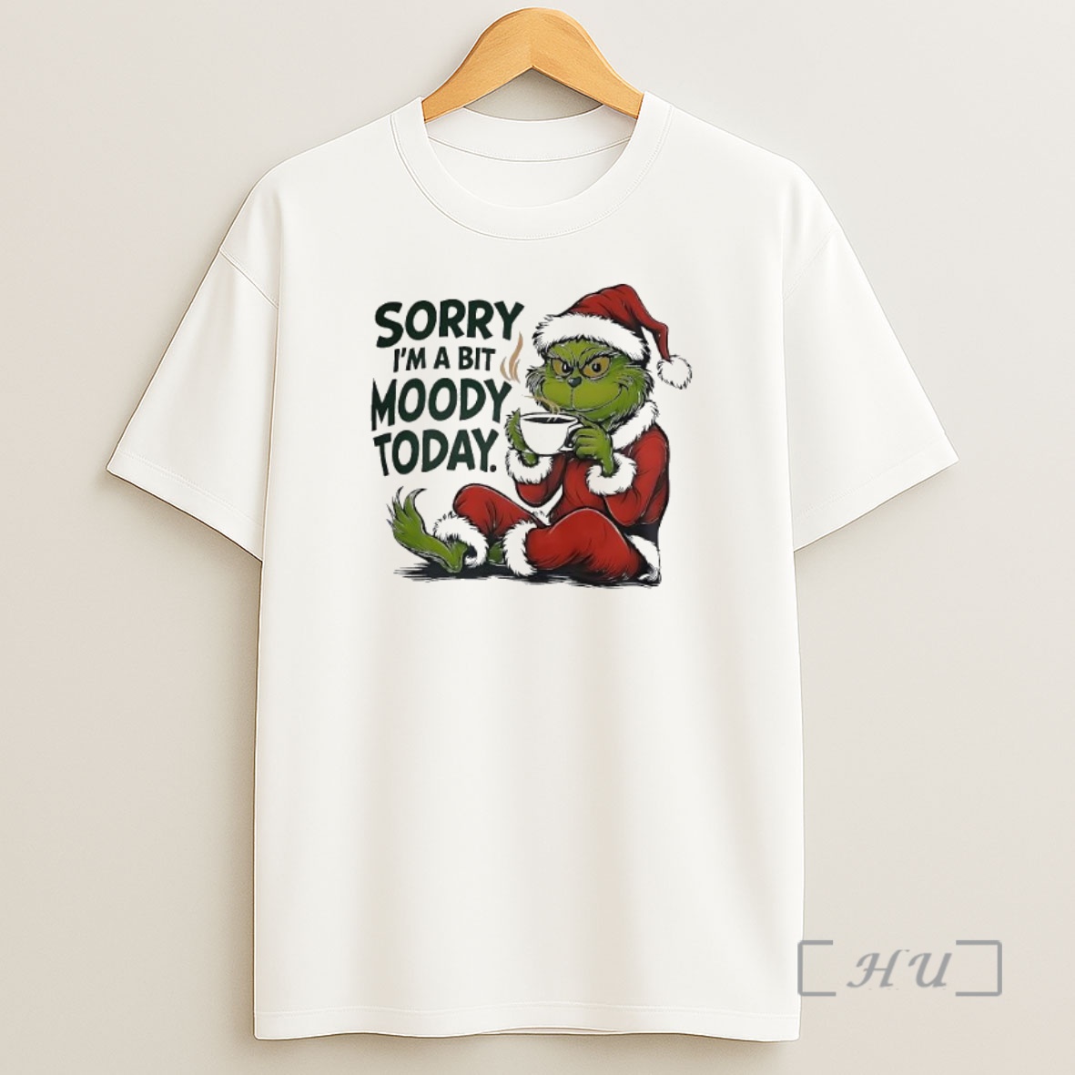 Officials Grinch Sorry Im A Bit Moody Today Premium Shirt Sweatshirt Tee