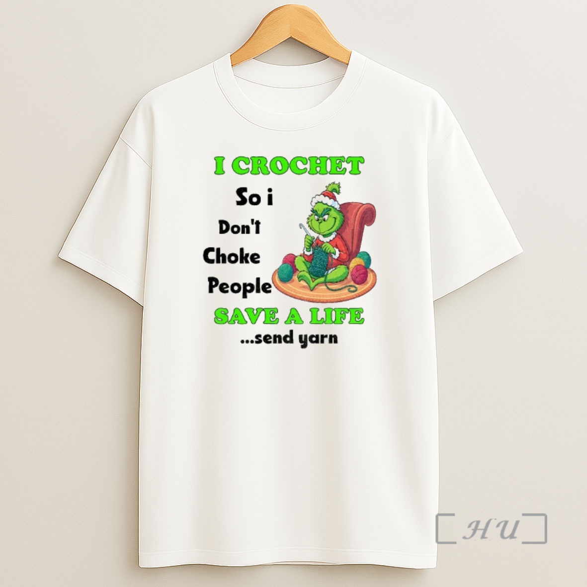 Officials Grinch Xmas I Crochet So I Dont Choke People Save A Life Send Yarn Merry Christmas Premium Shirt Sweatshirt Tee