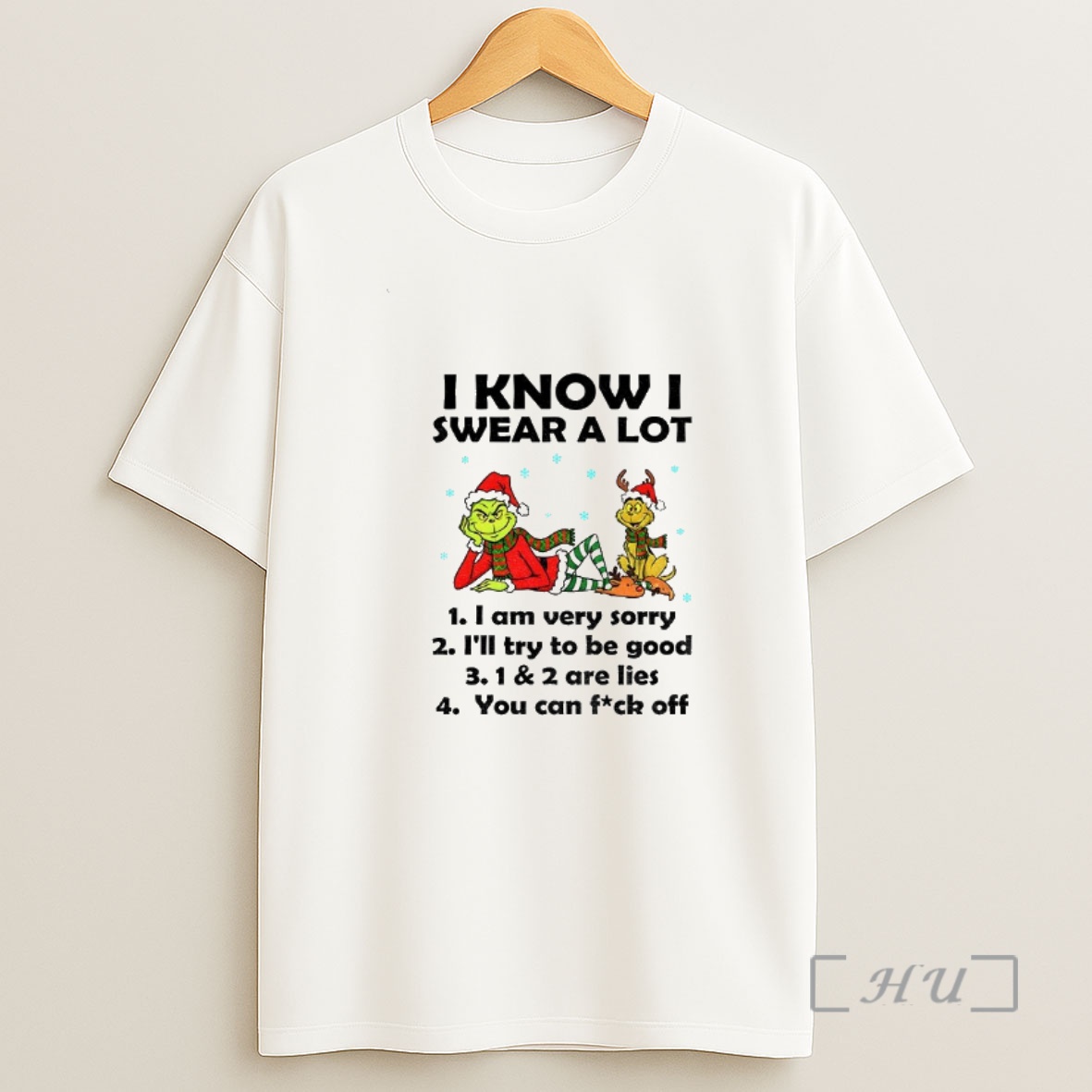 Officials Grinch And Max I Know I Swear A Lot I Am Very Sorry Ill Try To Be Good Are Lies You Can Fuck Off Christmas Premium Shirt Sweatshirt Tee