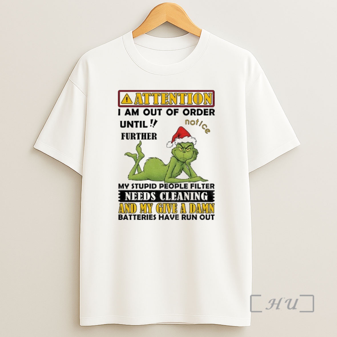 Officials Grinch Attention I Am Out Of Order Until Further My Stupid People Filter Needs Cleaning Christmas Premium Shirt Sweatshirt Tee