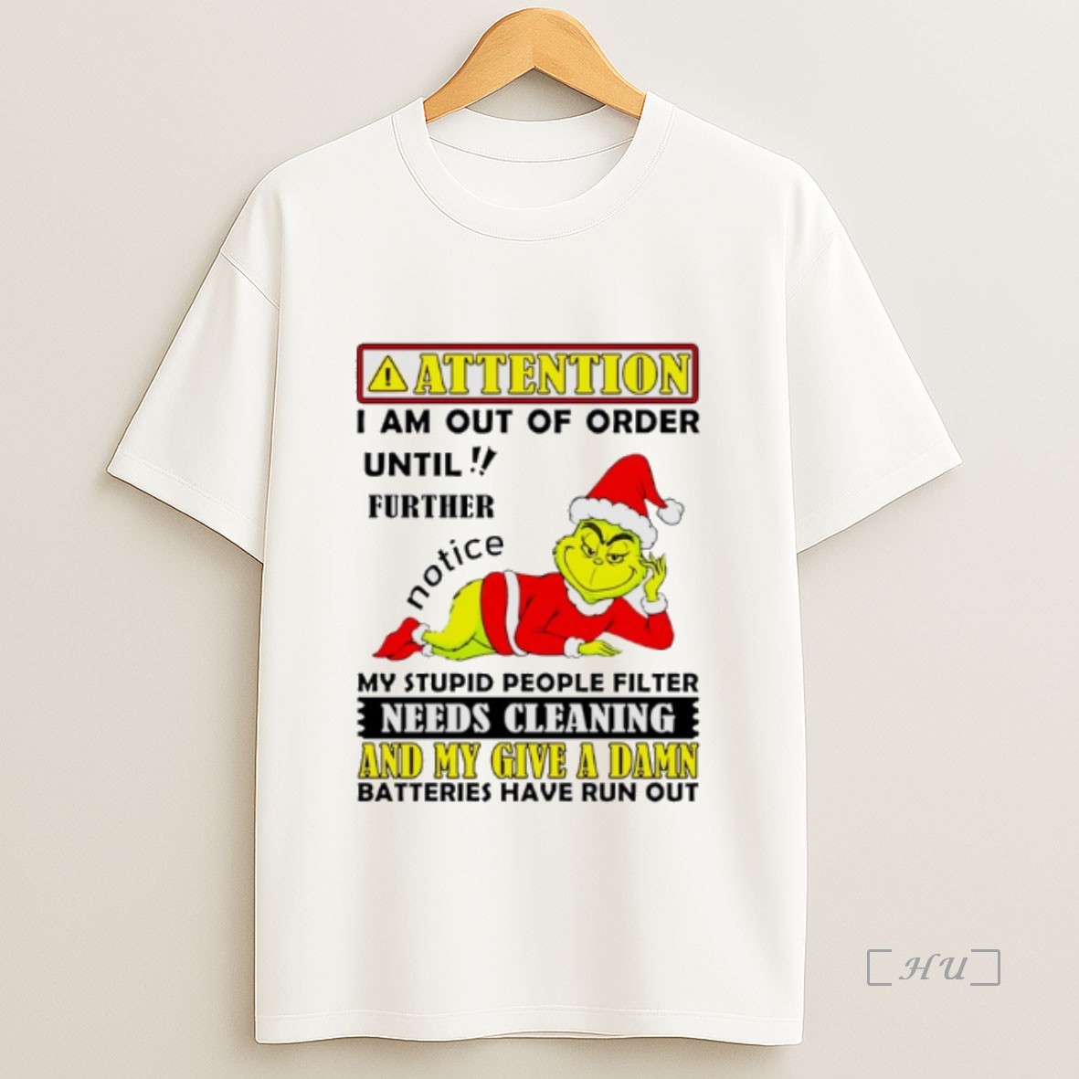 Officials Grinch Attention I Am Out Of Order Until Further Notice Premium Shirt Sweatshirt Tee