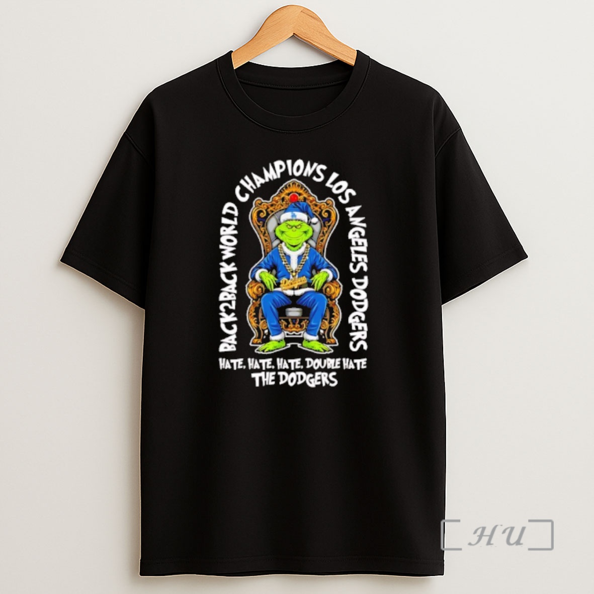 Officials Grinch Back 2 Back Ws Champions La Dodgers 2025 Hate Hate Double Hate Premium Shirt Sweatshirt Tee