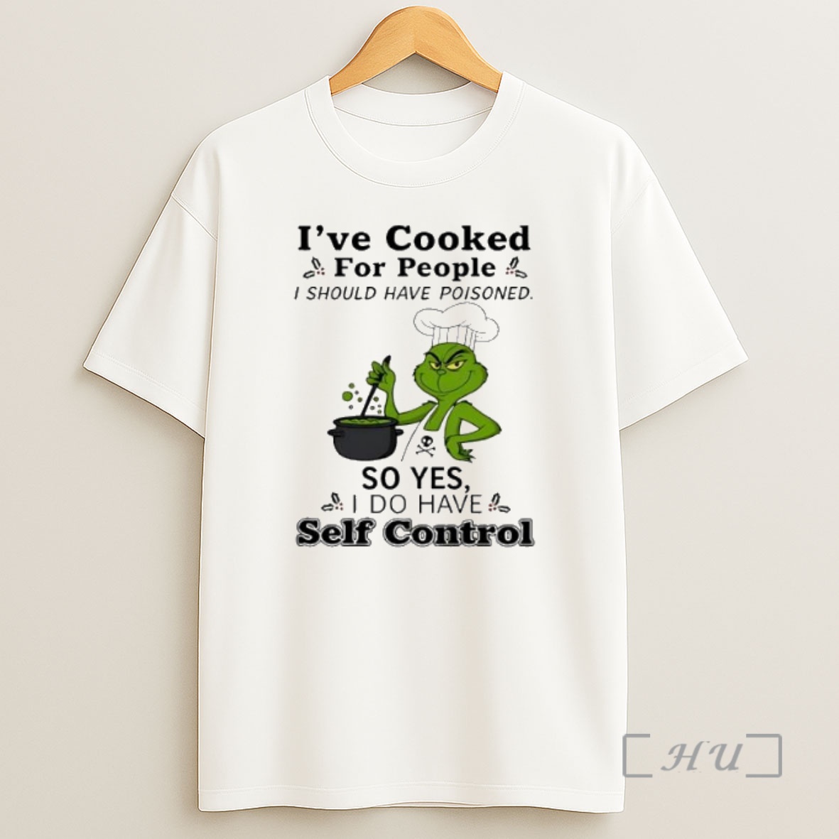 Officials Grinch Chef Ive Cooked For People I Should Have Poisoned So Yes Self Control Premium Shirt Sweatshirt Tee