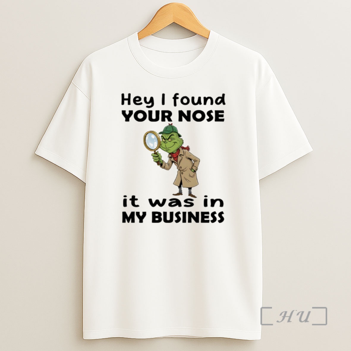 Officials Grinch Hey I Found Your Nose It Was In My Business Merry Christmas Premium Shirt Sweatshirt Tee