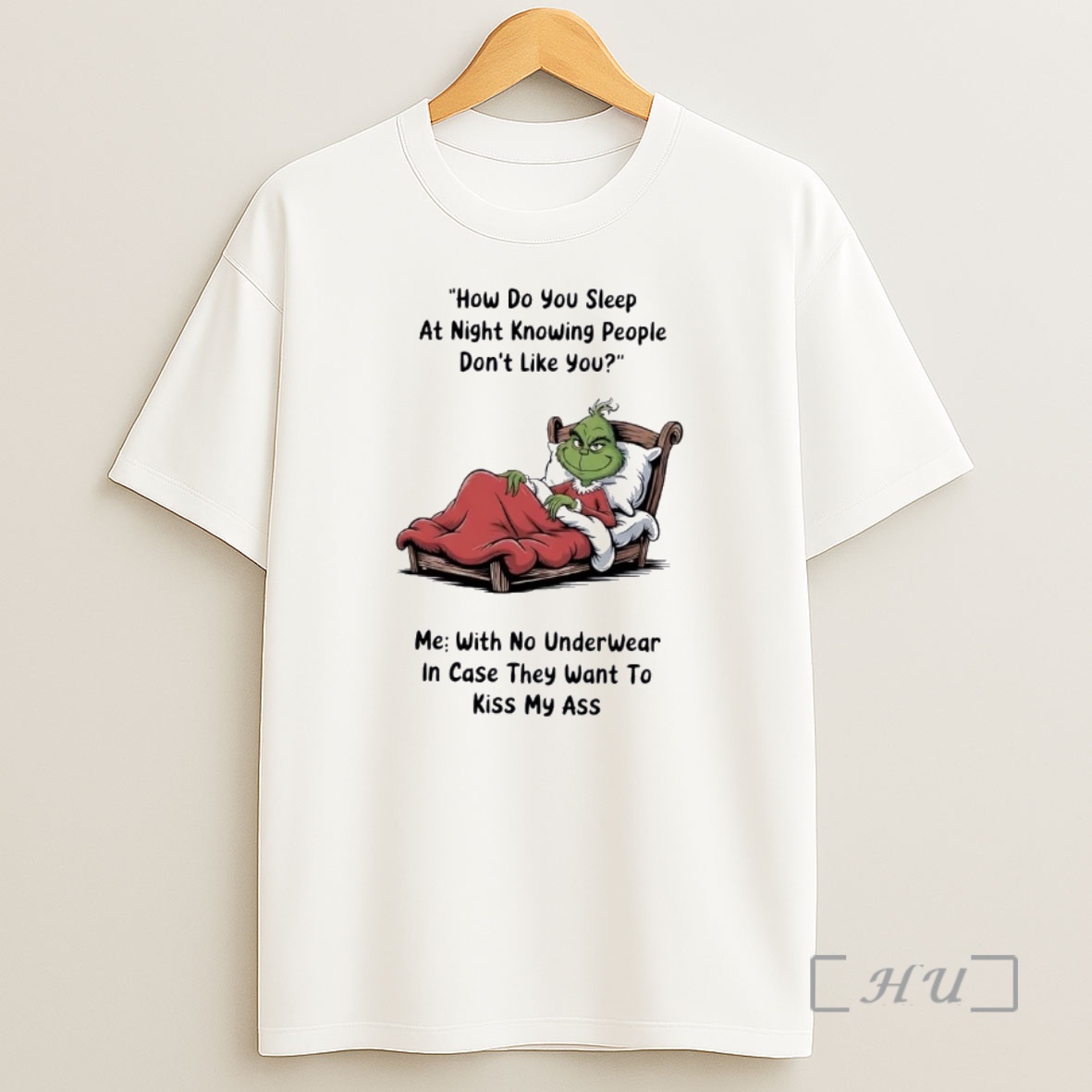 Officials Grinch How Do You Sleep At Night Knowing People Dont Like You Christmas Christmas Premium Shirt Sweatshirt Tee