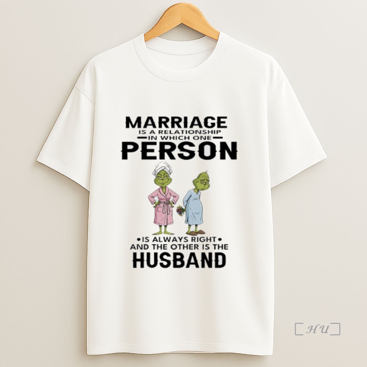 Officials Grinch Marriage Is A Relationship In Which One Person Premium Shirt Sweatshirt Tee