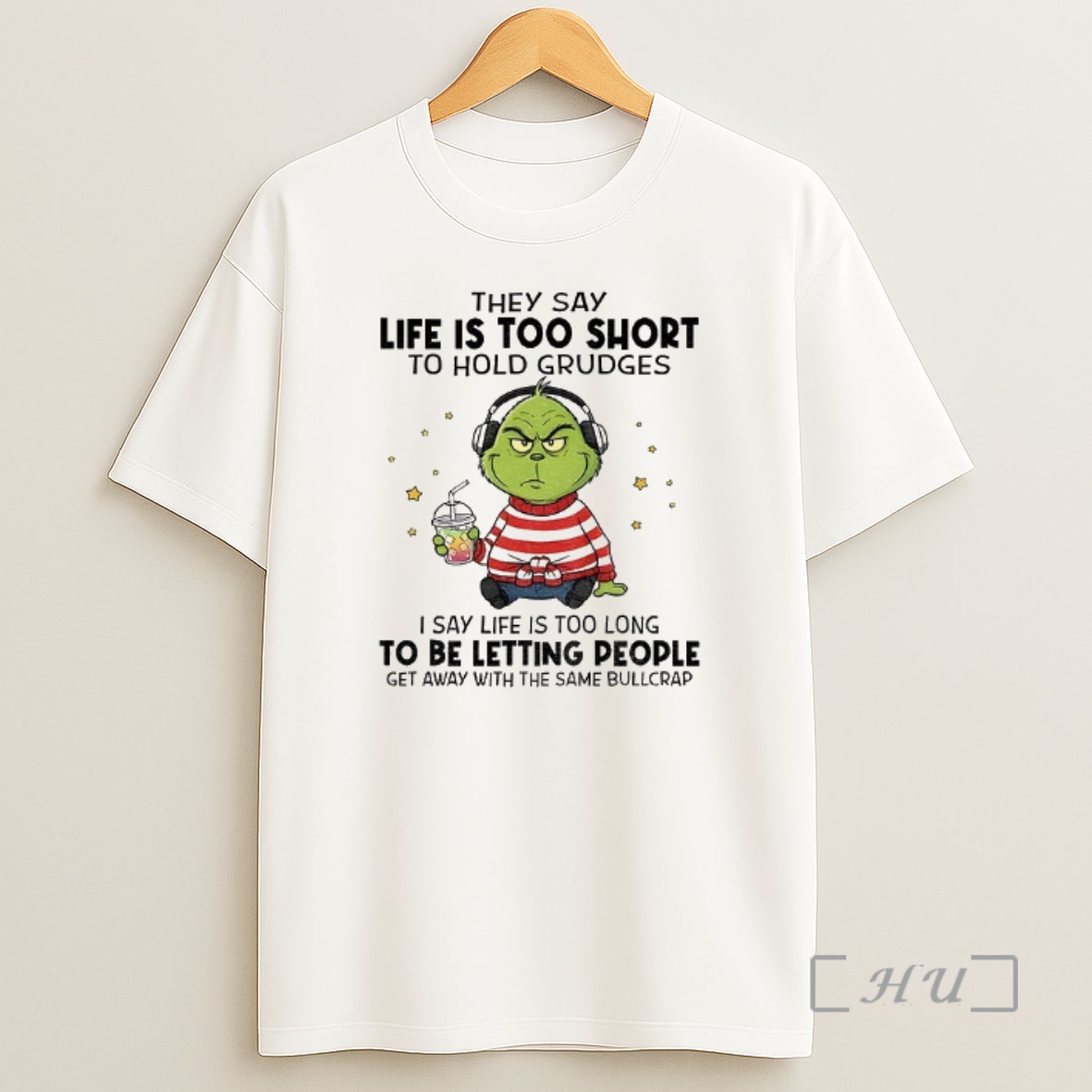 Officials Grinch Music They Say Life Is Too Short To Hold Grudges I Say Life Is Too Long To Be Letting People Christmas Premium Shirt Sweatshirt Tee