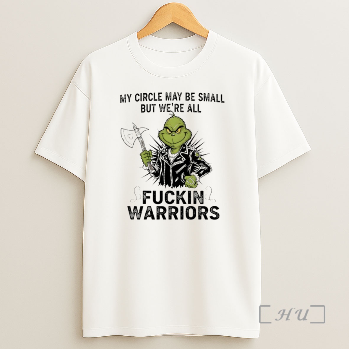Officials Grinch My Circle May Be Small But Were All Fuckin Warriors Christmas Premium Shirt Sweatshirt Tee