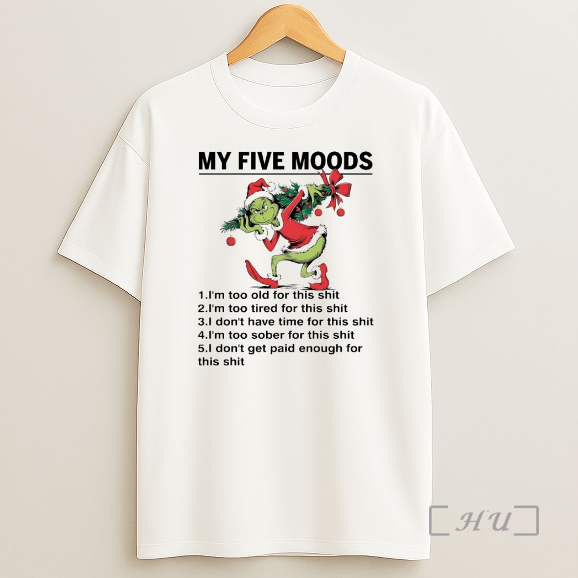 Officials Grinch My Five Moods Christmas Tree Premium Shirt Sweatshirt Tee
