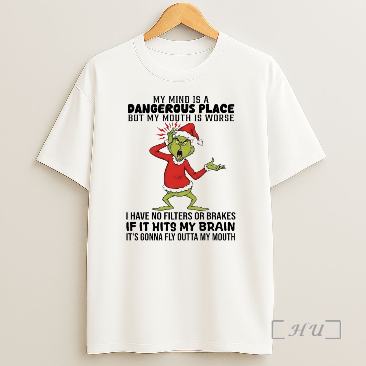 Officials Grinch My Mind Is A Dangerous Place If It Hits My Brain Christmas Premium Shirt Sweatshirt Tee