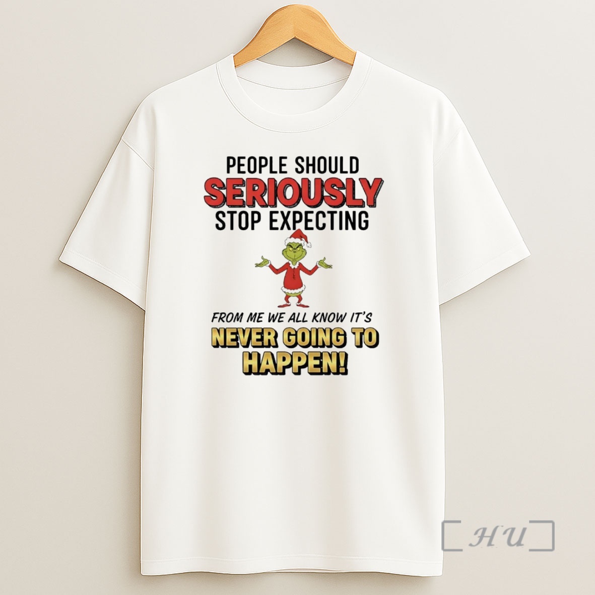Officials Grinch People Should Seriously Never Going To Happen Christmas Premium Shirt Sweatshirt Tee