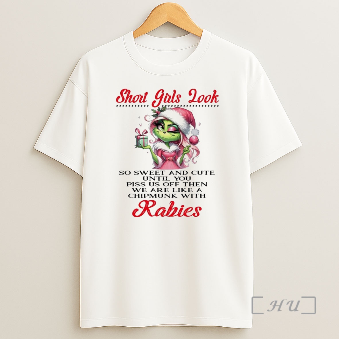 Officials Grinch Short Gals Look We Are Like A Chipmunk With Rabies Christmas Premium Shirt Sweatshirt Tee
