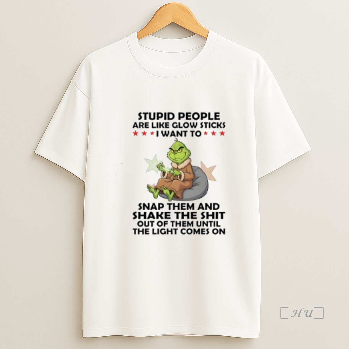 Officials Grinch Stupid People Are Like Glow Sticks I Want To Premium Shirt Sweatshirt Tee