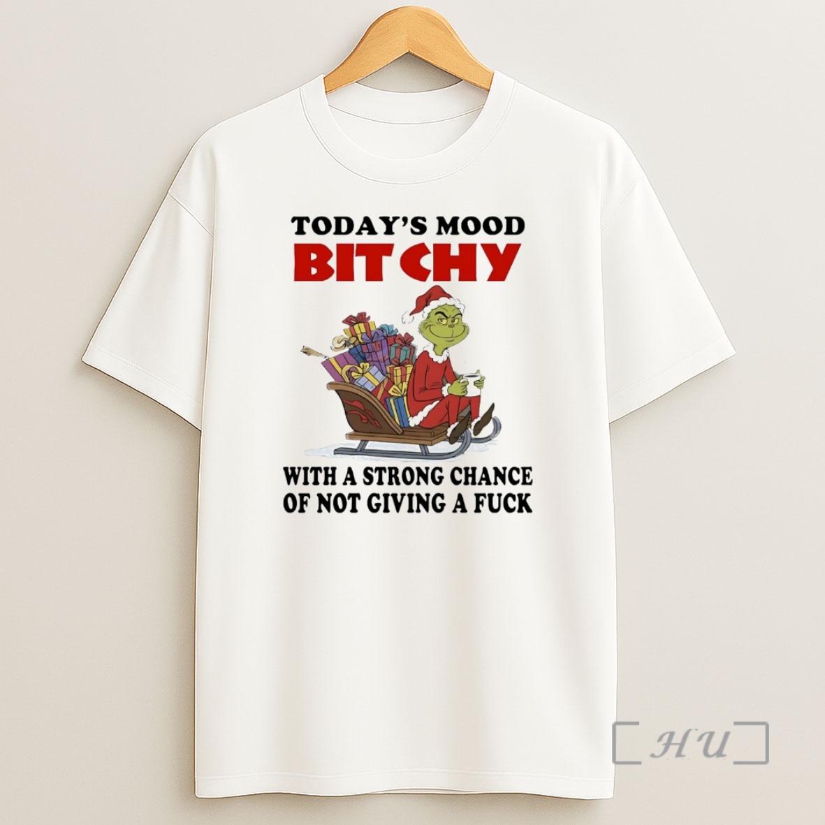 Officials Grinch Todays Mood Bitchy With A Strong Chance Christmas Premium Shirt Sweatshirt Tee