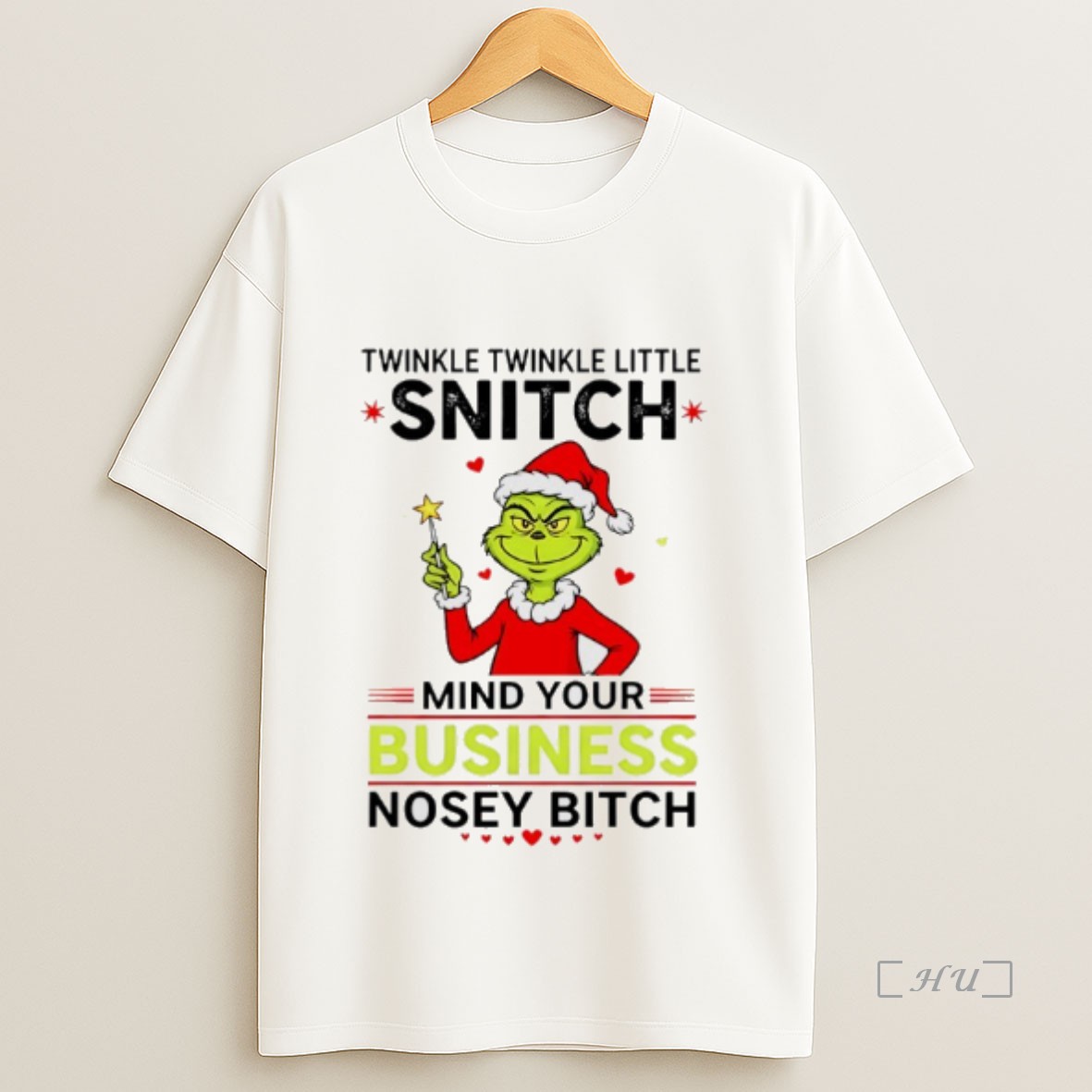 Officials Grinch Twinkle Twinkle Little Snitch Mind Your Business Nosey Bitch Premium Shirt Sweatshirt Tee