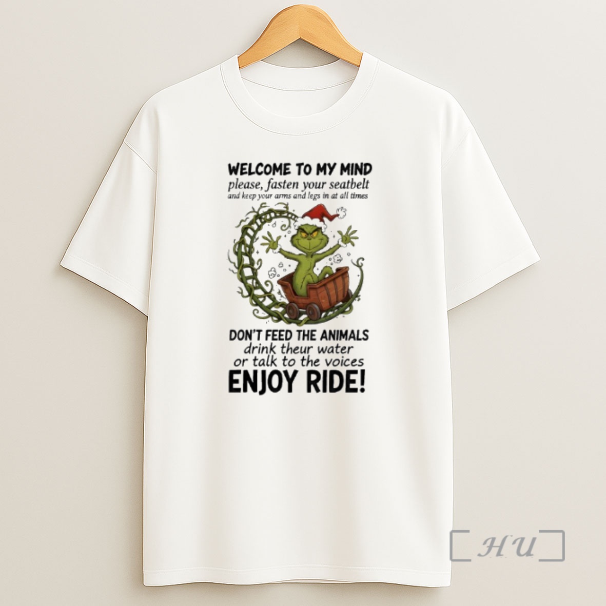 Officials Grinch Welcome To My Mindwelcome To My Mind Please Fasten Your Seatbelt Premium Shirt Sweatshirt Tee