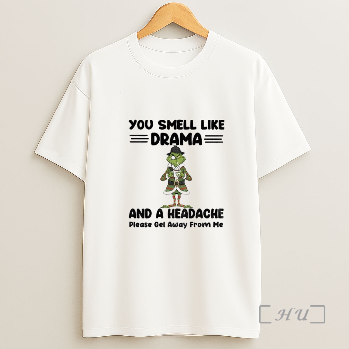 Officials Grinch You Smell Like Drama And A Headache Please Gel Away From Me Christmas Premium Shirt Sweatshirt Tee