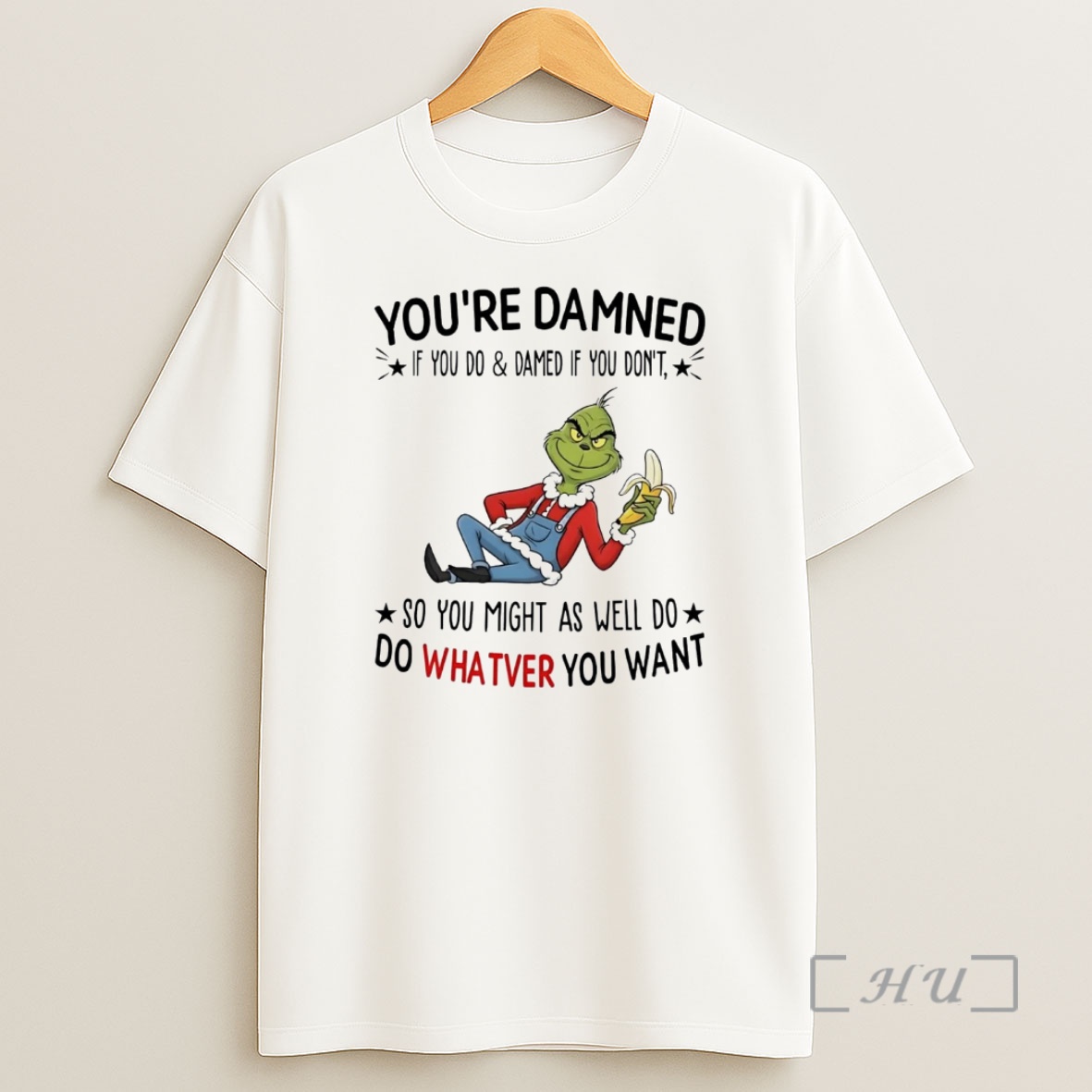 Officials Grinch Youre Damned If You Do Damed If You Dont So You Might Christmas Premium Shirt Sweatshirt Tee