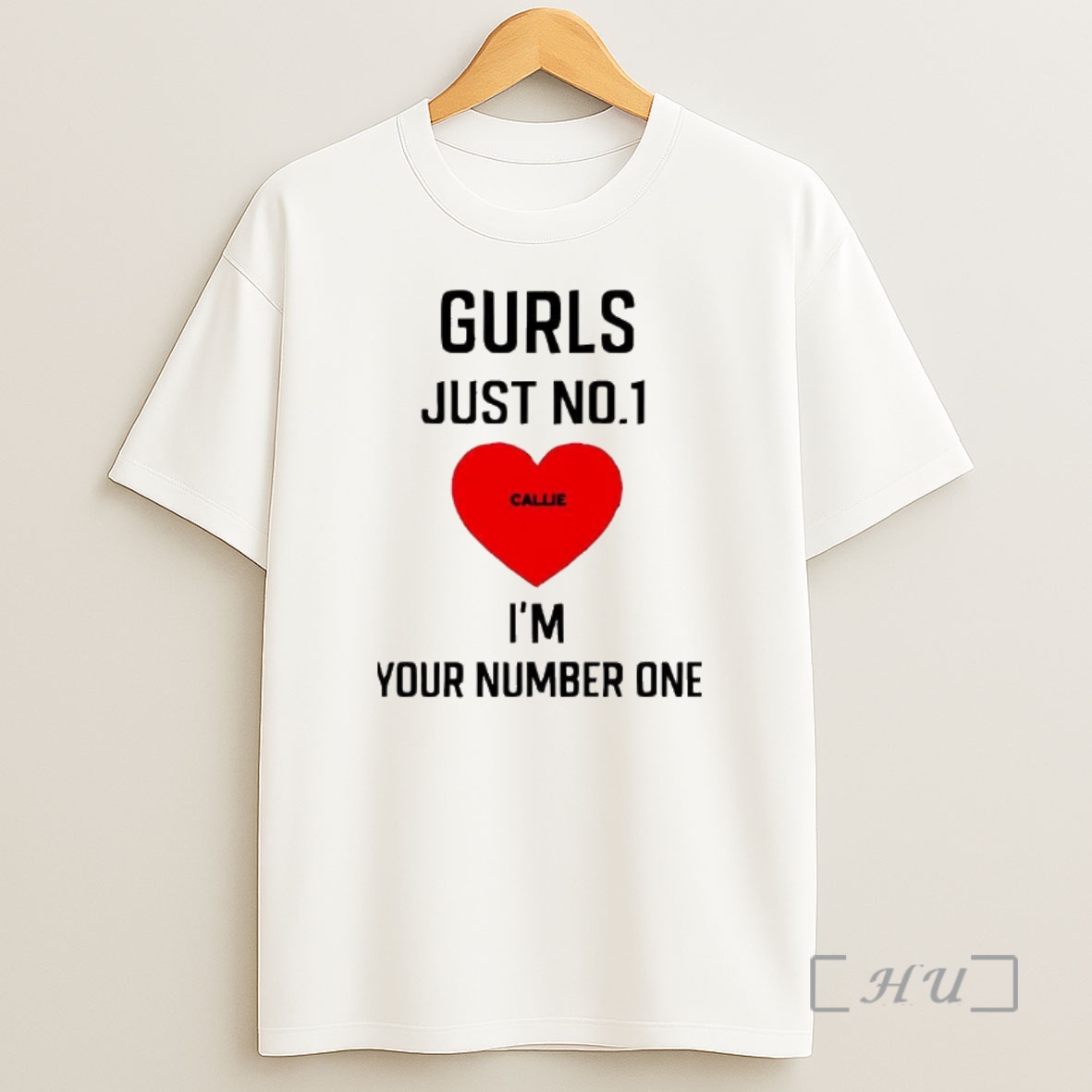 Officials Gurls Just No 1 Cause Im Your Number One Heart Premium Shirt Sweatshirt Tee
