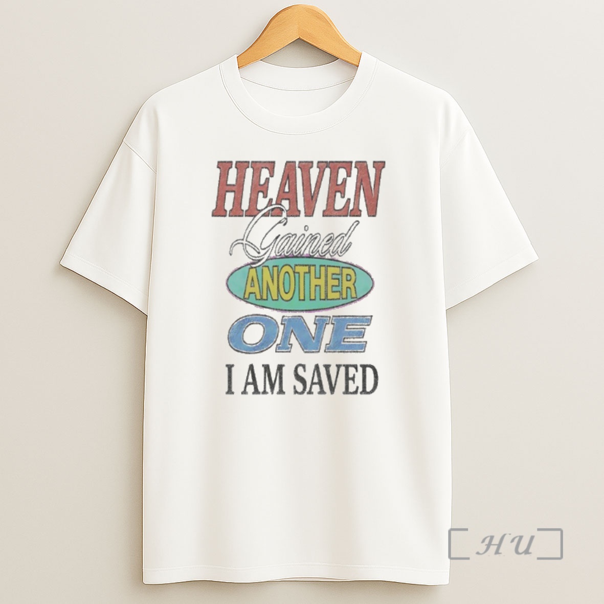 Officials Heaven Gained Another One I Am Saved Vintage Premium Shirt Sweatshirt Tee