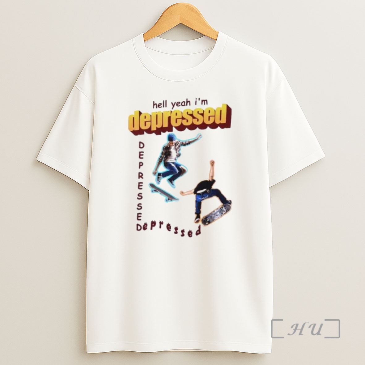 Officials Hell Yeah Im Depressed Skateboard Meme Ornaments Premium Shirt Sweatshirt Tee