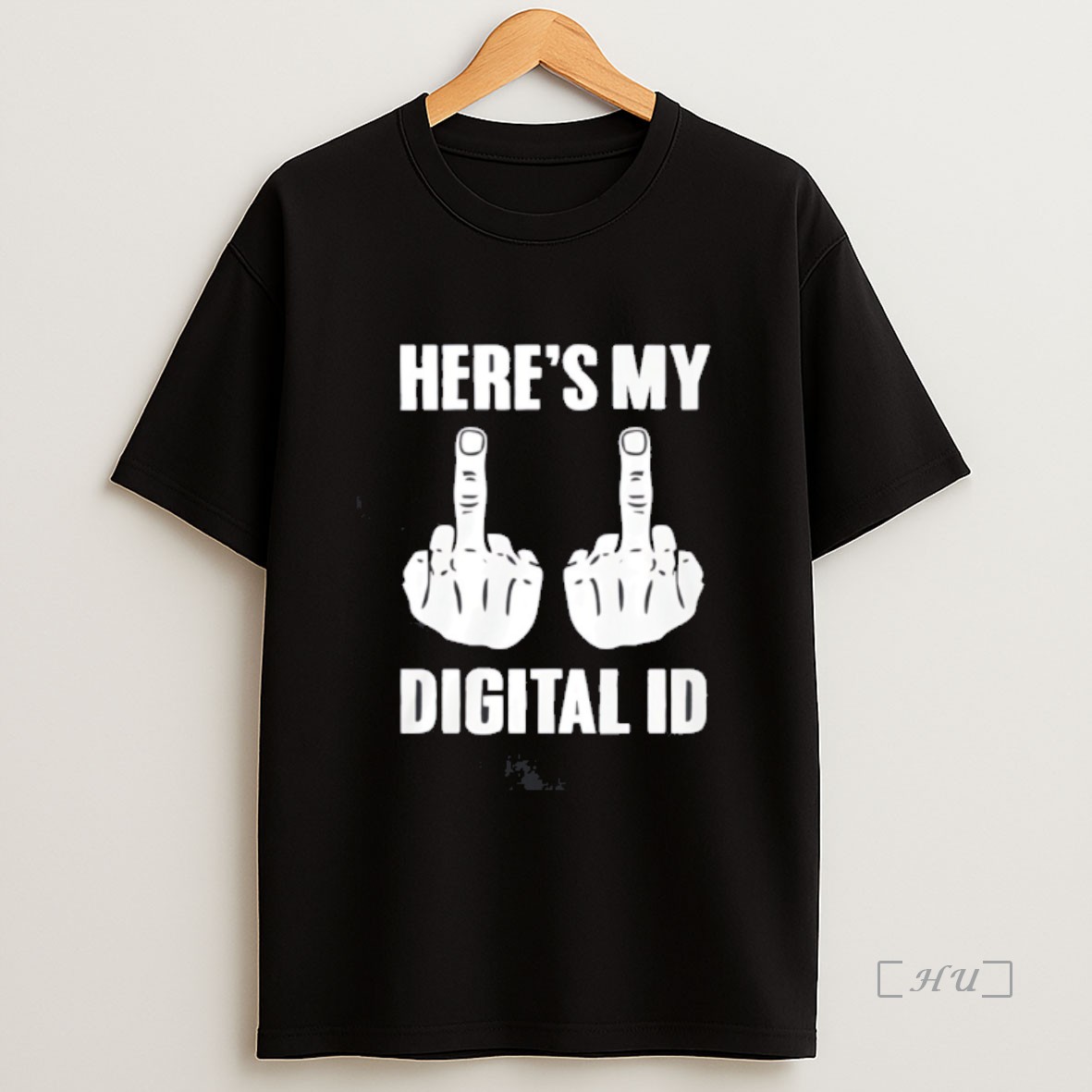 Officials Heres My Digital Id Middle Finger Premium Shirt Sweatshirt Tee
