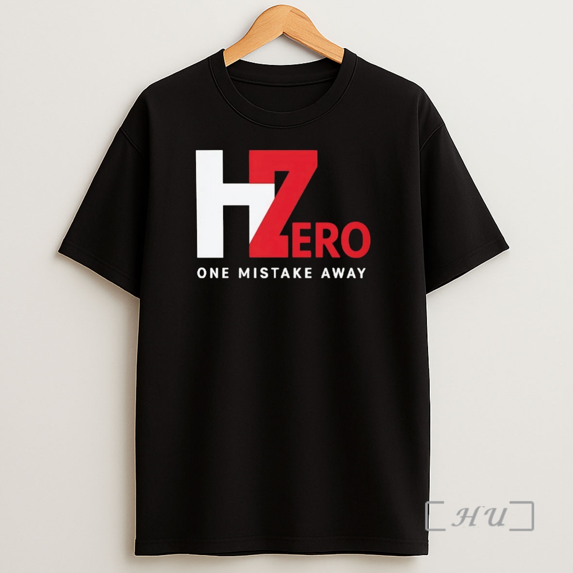 Officials Hero Zero One Mistake Away Premium Shirt Sweatshirt Tee