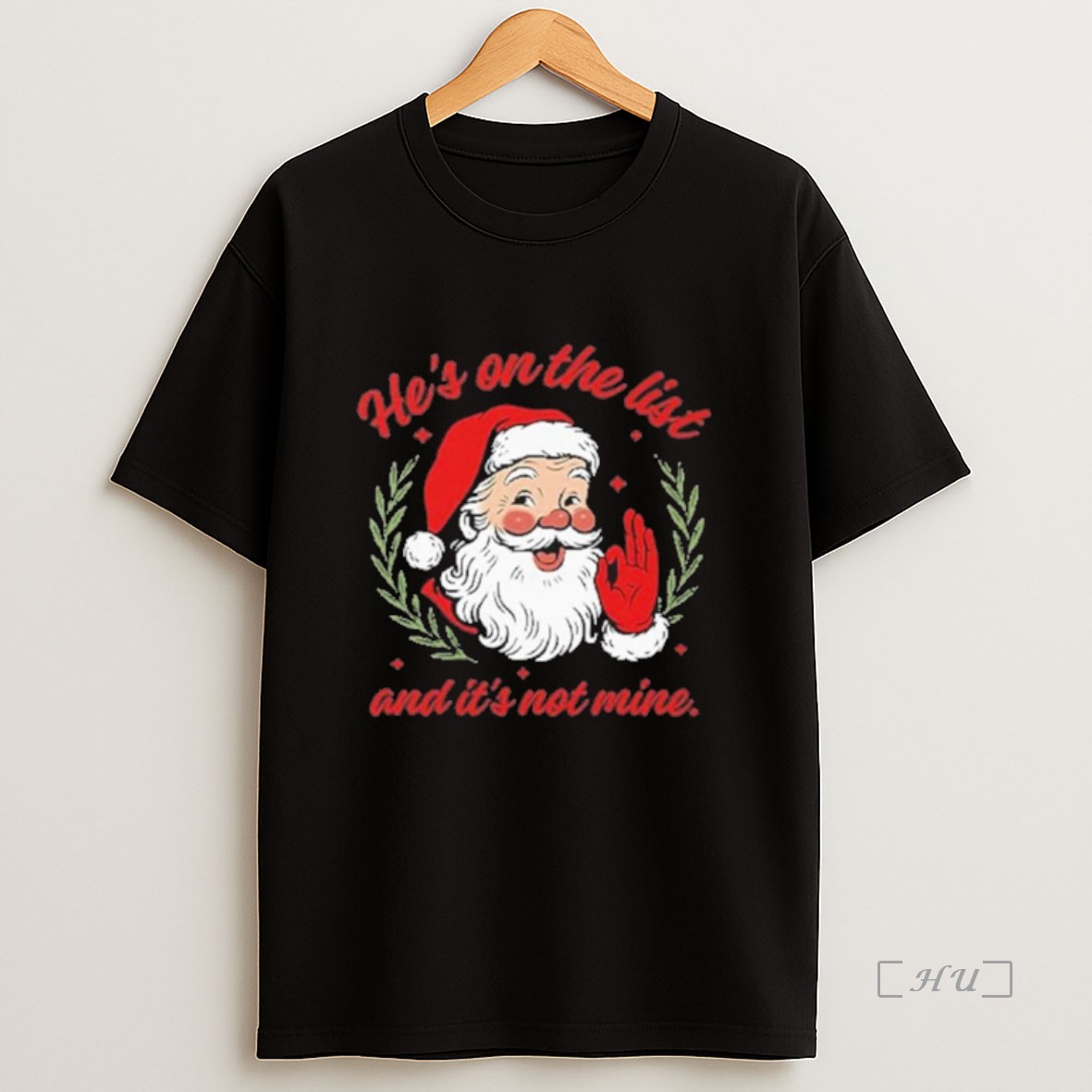Officials Hes On The List And Its Not Mine Santa Christmas Premium Shirt Sweatshirt Tee