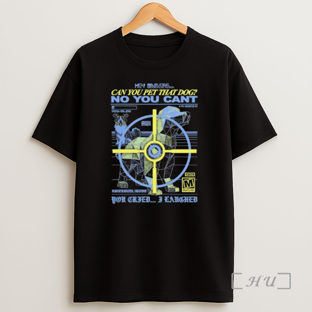 Officials Hey Gamers Can You Pet That Dog No You Cant You Cried I Laughed Premium Shirt Sweatshirt Tee