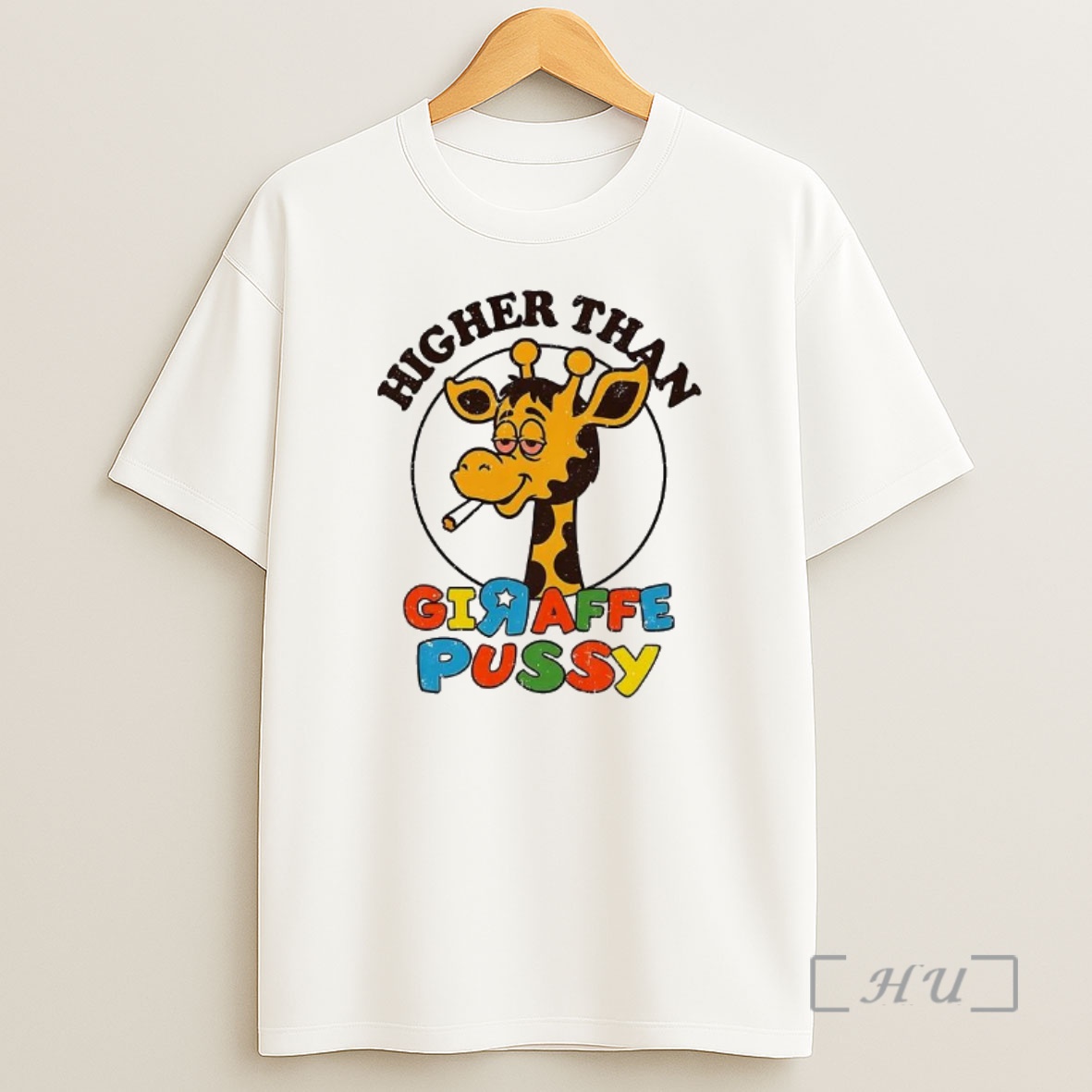 Officials Higher Than Giraffe Pussy Premium Shirt Sweatshirt Tee