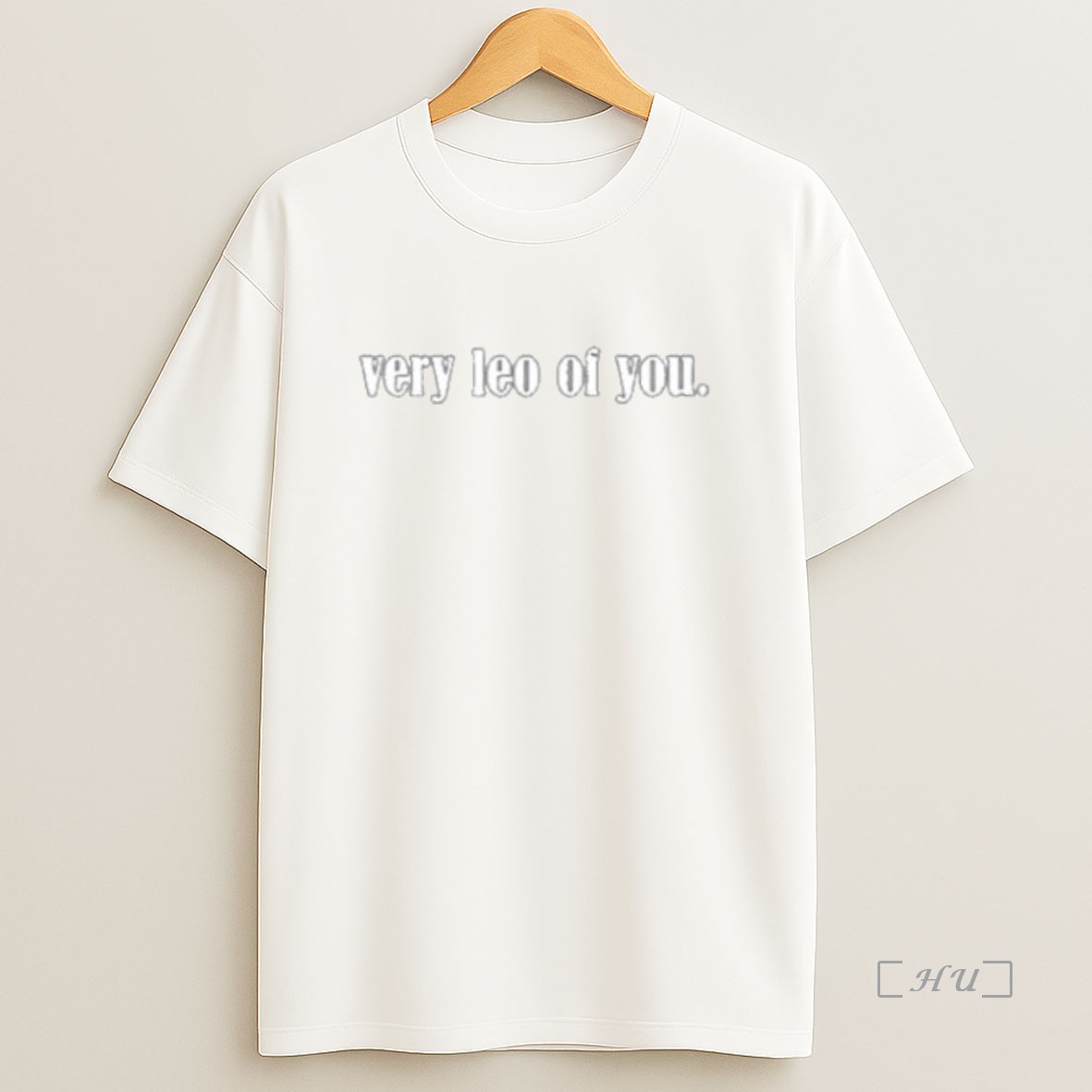 Officials Hilary Duff Very Leo Of You Premium Shirt Sweatshirt Tee